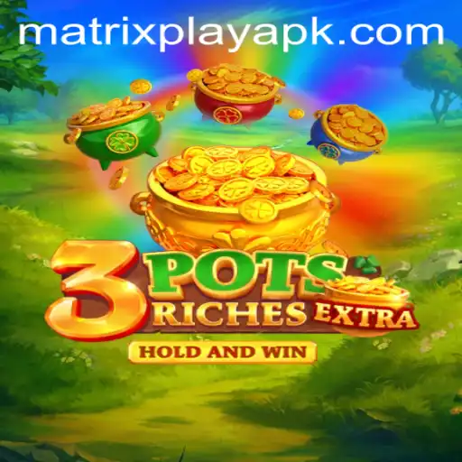 Discovering the Exciting World of 3potsExtra and MatrixPlay